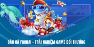 Bắn cá FACHAI